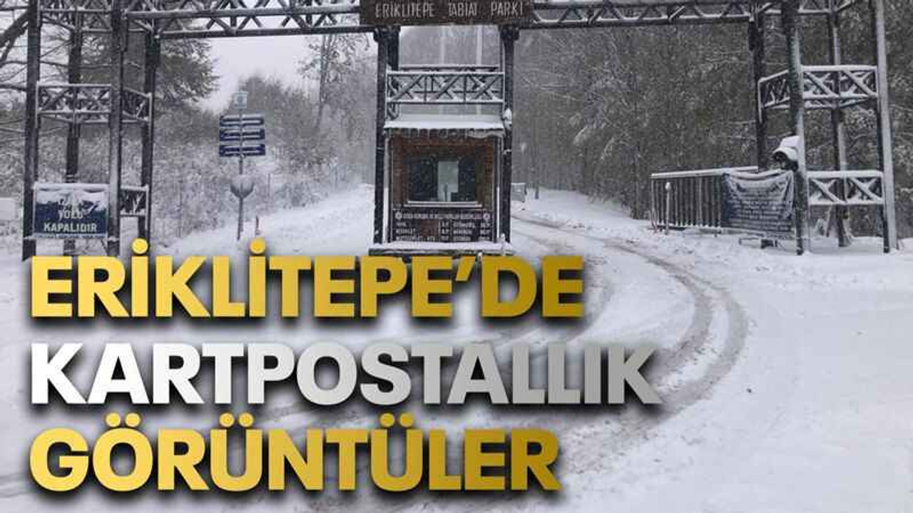 Eriklitepe’de kartpostallık görüntüler